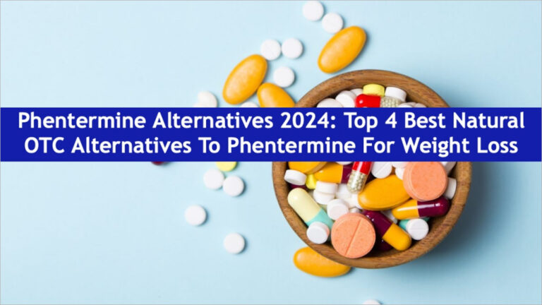 Best Otc Phentermine Alternatives